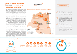 TIGRAY CRISIS RESPONSE Situation Report #5 4 JANUARY 2020 KEY MESSAGES SITUATION OVERVIEW