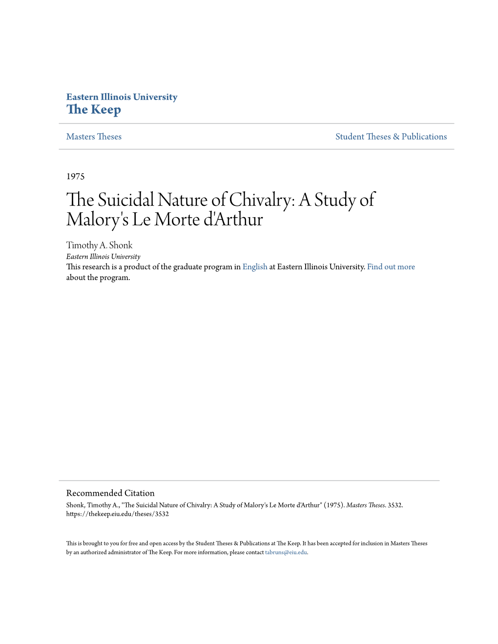 The Suicidal Nature of Chivalry: a Study of Malory's Le Morte D'arthur