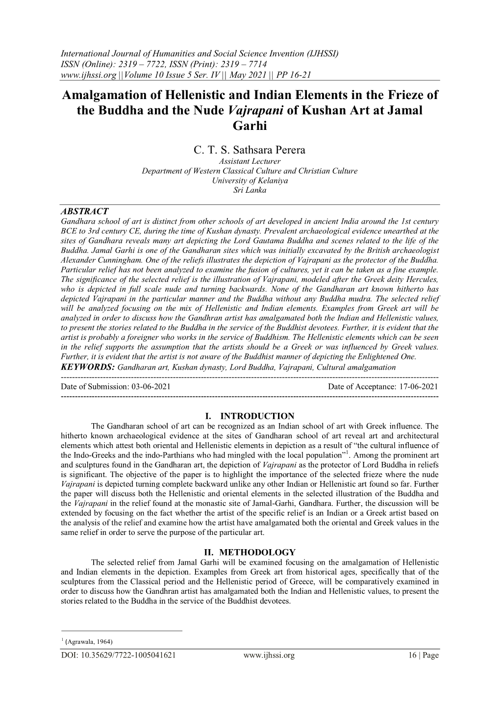 Amalgamation of Hellenistic and Indian Elements in the Frieze of the Buddha and the Nude Vajrapani of Kushan Art at Jamal Garhi