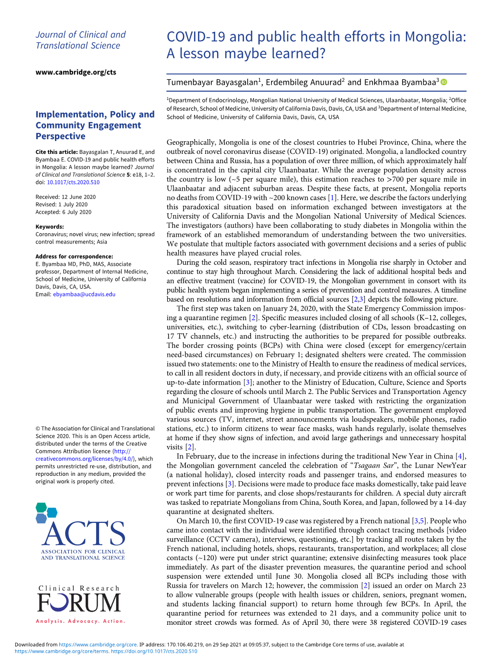 COVID-19 and Public Health Efforts in Mongolia: a Lesson Maybe Learned? Tumenbayar Bayasgalan1, Erdembileg Anuurad2 and Enkhmaa Byambaa3