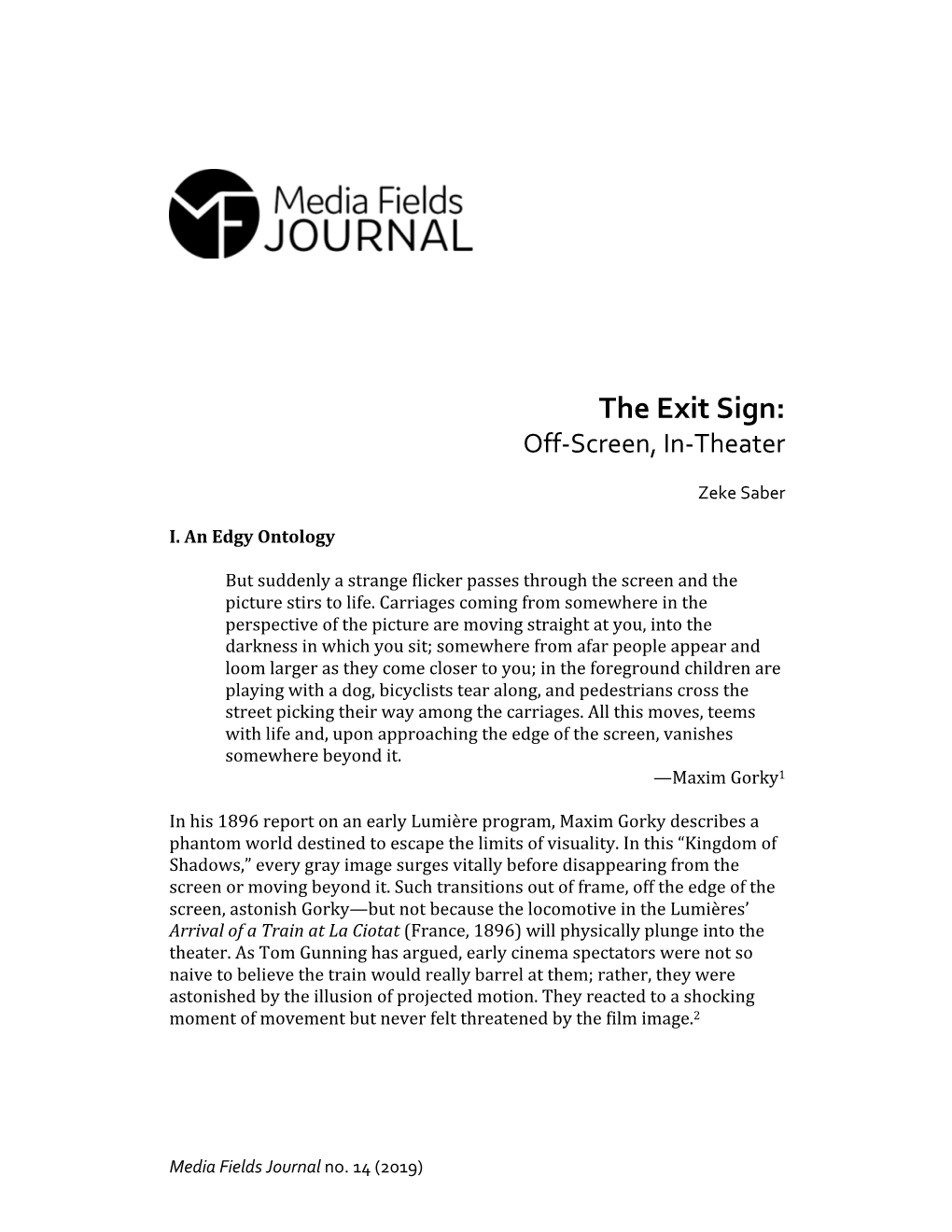 The Exit Sign: Off-Screen, In-Theater