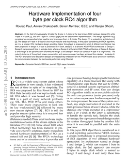 Hardware Implementation of Four Byte Per Clock RC4 Algorithm Rourab Paul, Amlan Chakrabarti, Senior Member, IEEE, and Ranjan Ghosh