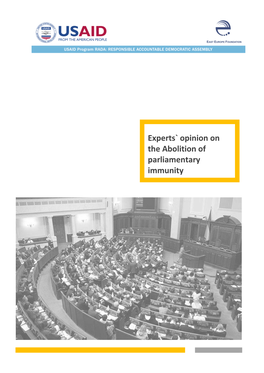 Experts` Opinion on the Abolition of Parliamentary Immunity
