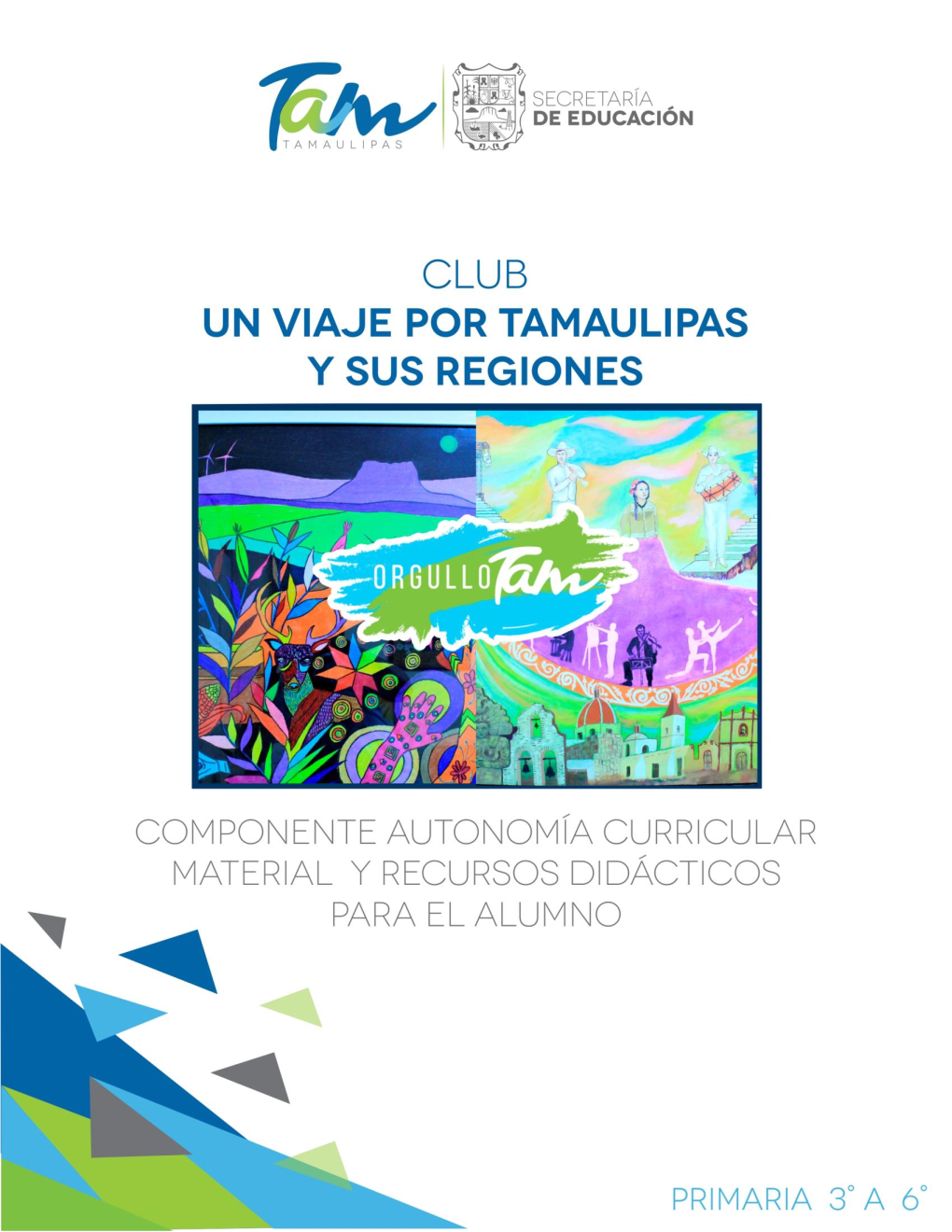 Club Un Viaje Por Tamaulipas Y Sus Regiones. Material Para El Alumno