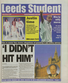 Leeds Student Leeds Student N?] EDM EP I News I DEM 32-Year-Old Flu Virus Holds Leeds in Its Grip Gunned Down in the Heart of a Student Area Page 7