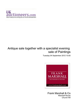 Antique Sale Together with a Specialist Evening Sale of Paintings Tuesday 04 September 2012 10:00