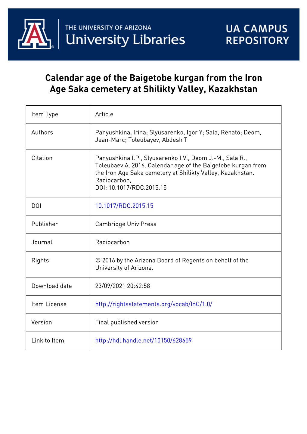 Calendar Age of the Baigetobe Kurgan from the Iron Age Saka Cemetery at Shilikty Valley, Kazakhstan