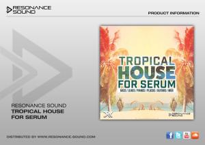 Tropical House for Serum