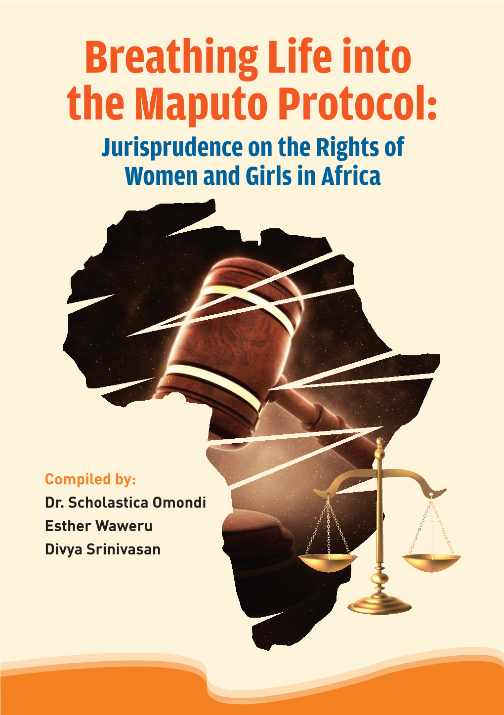 Breathing Life Into the Maputo Protocol: Jurisprudence on the Rights of Women and Girls in Africa