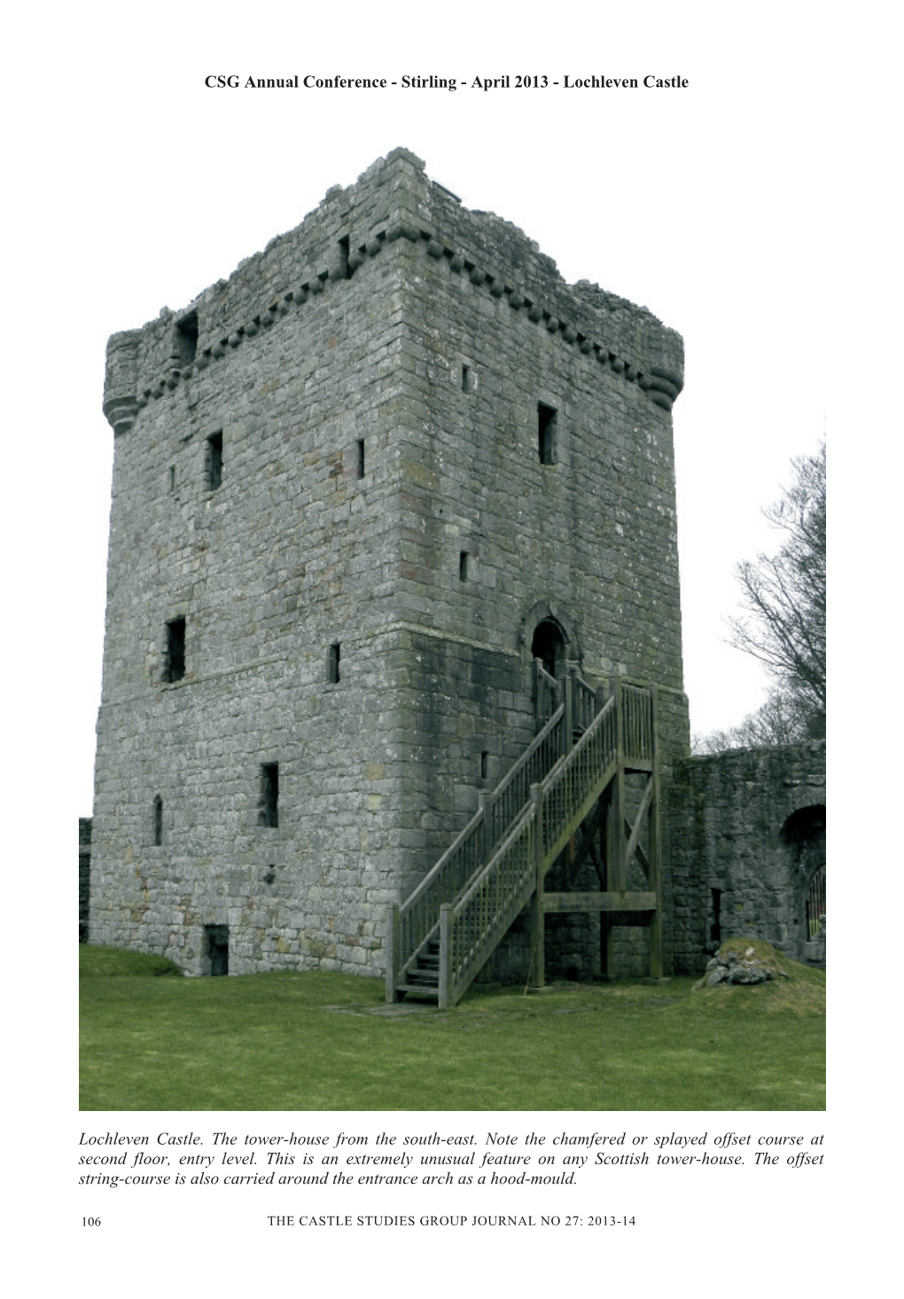 Lochleven Castle. the Tower-House from the South-East. Note the Chamfered Or Splayed Offset Course at Second Floor, Entry Level