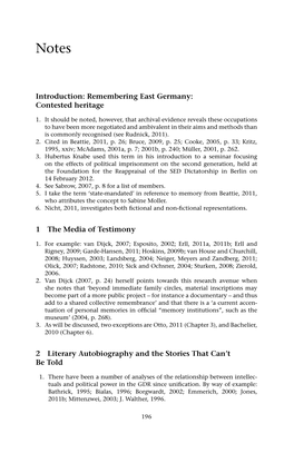 Introduction: Remembering East Germany: Contested Heritage 1 the Media of Testimony 2 Literary Autobiography and the Stories