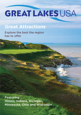Great Attractions Explore the Best the Region Has to Offer