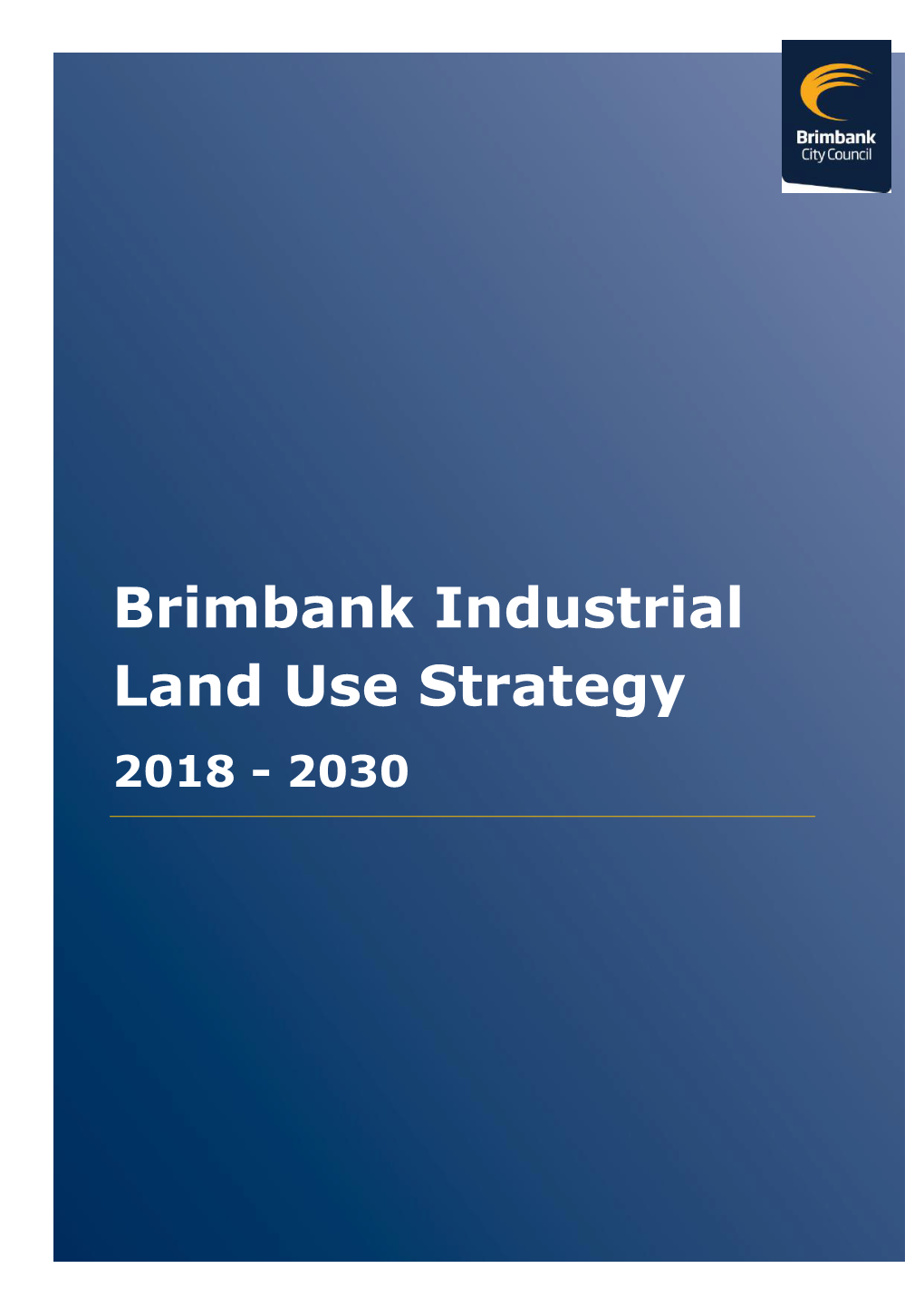 Brimbank Industrial Land Use Strategy 2018 - 2030