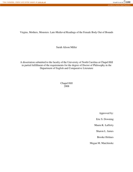 Virgins, Mothers, Monsters: Late-Medieval Readings of the Female Body out of Bounds Sarah Alison Miller a Dissertation Submitted