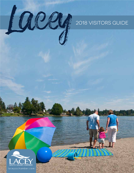 2018 Visitors Guide Lacey Fire District Three (LFD3) Provides Fire, Emergency Medical, and Rescue Services to the City of Lacey and Surrounding Unincorporated Areas