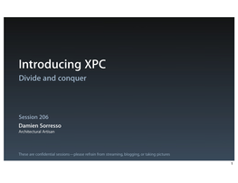 Introducing XPC Divide and Conquer
