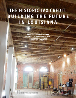The Historic Tax Credit: Building the Future in Louisiana