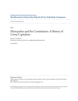 Monopolies and the Constitution: a History of Crony Capitalism Steven G