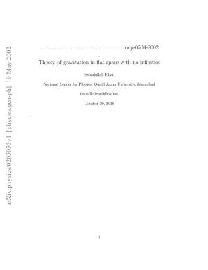 Theory of Gravitation in Flat Space with No Infinities
