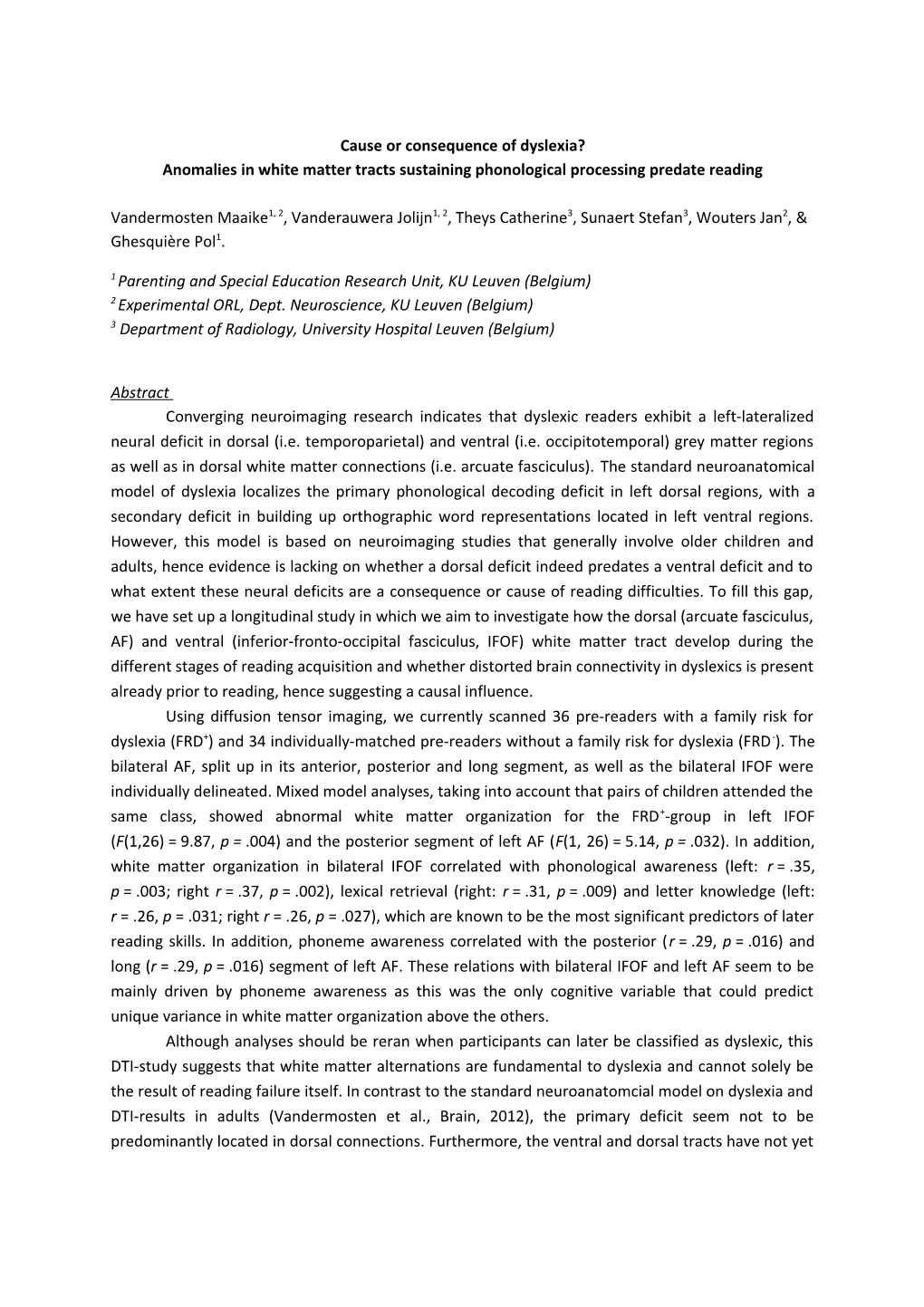 Anomalies in White Matter Tracts Sustaining Phonological Processing Predate Reading