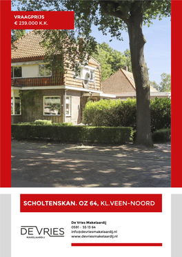 Scholtenskanaal OZ 64 in Klazienaveen-Noord Voor € 239.000