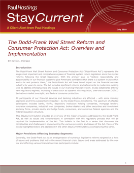 The Dodd-Frank Wall Street Reform and Consumer Protection Act: Overview and Implementation