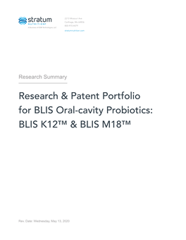 Research & Patent Portfolio for BLIS Oral-Cavity Probiotics: BLIS K12™ & BLIS M18™