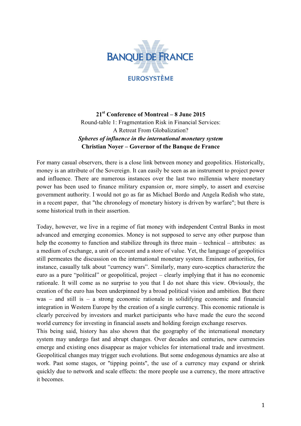 1 21 Conference of Montreal – 8 June 2015 Round-Table 1: Fragmentation