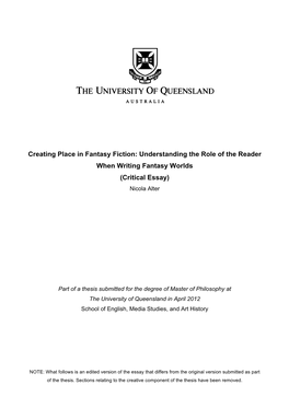 Creating Place in Fantasy Fiction: Understanding the Role of the Reader When Writing Fantasy Worlds (Critical Essay) Nicola Alter