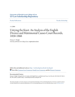 Untying the Knot: an Analysis of the English Divorce and Matrimonial Causes Court Records, 1858-1866 Danaya C