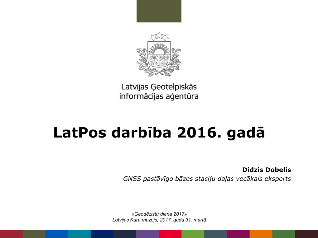 Latpos Darbība 2016. Gadā