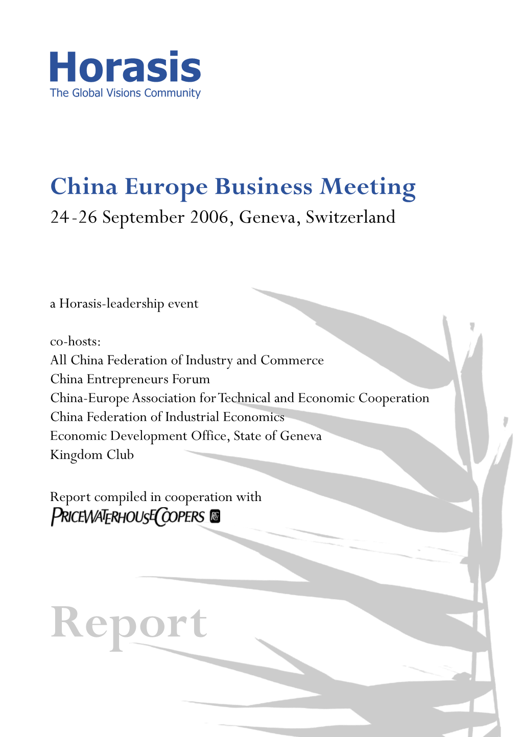 China Europe Business Meeting 24-26 September 2006, Geneva, Switzerland