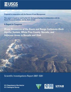 Water Resources of the Basin and Range Carbonate-Rock Aquifer System, White Pine County, Nevada, and Adjacent Areas in Nevada and Utah