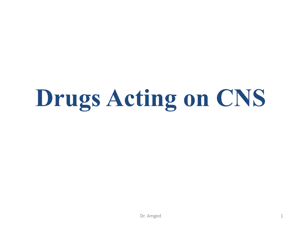 Drugs Acting on CNS