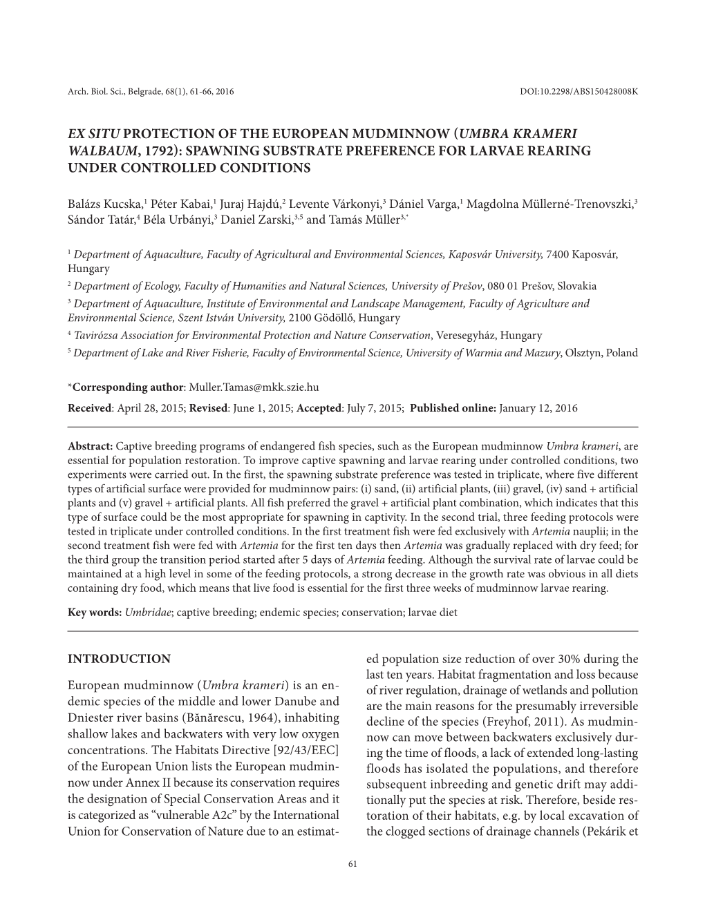 Ex Situ Protection of the European Mudminnow (Umbra Krameri Walbaum, 1792): Spawning Substrate Preference for Larvae Rearing Under Controlled Conditions