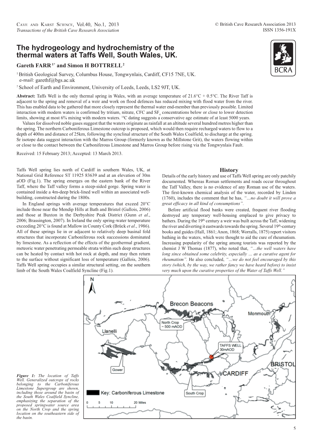 The Hydrogeology and Hydrochemistry of the Thermal Waters at Taffs Well, South Wales, UK