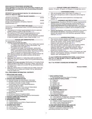 PRESCRIBING INFORMATION These Highlights Do Not Include All the Information Needed to Use ------DOSAGE FORMS and STRENGTHS------CRYSVITA Safely and Effectively