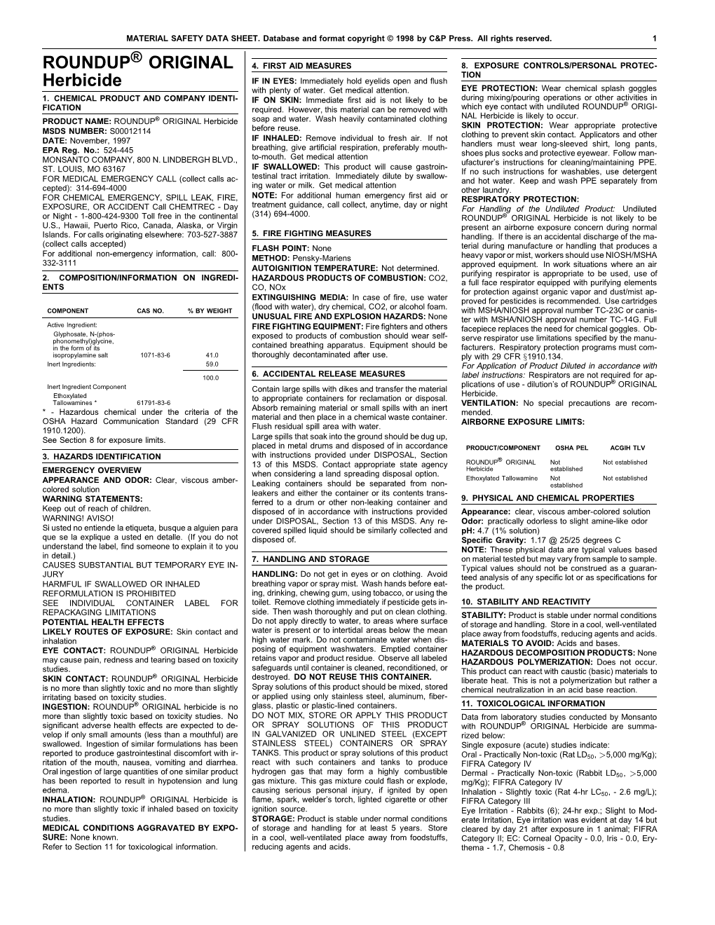 ROUNDUP ORIGINAL Herbicide SKIN PROTECTION: Wear Appropriate Protective MSDS NUMBER: S00012114 Before Reuse