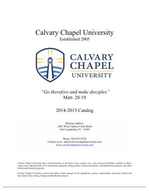 Calvary Chapel University Established 2005