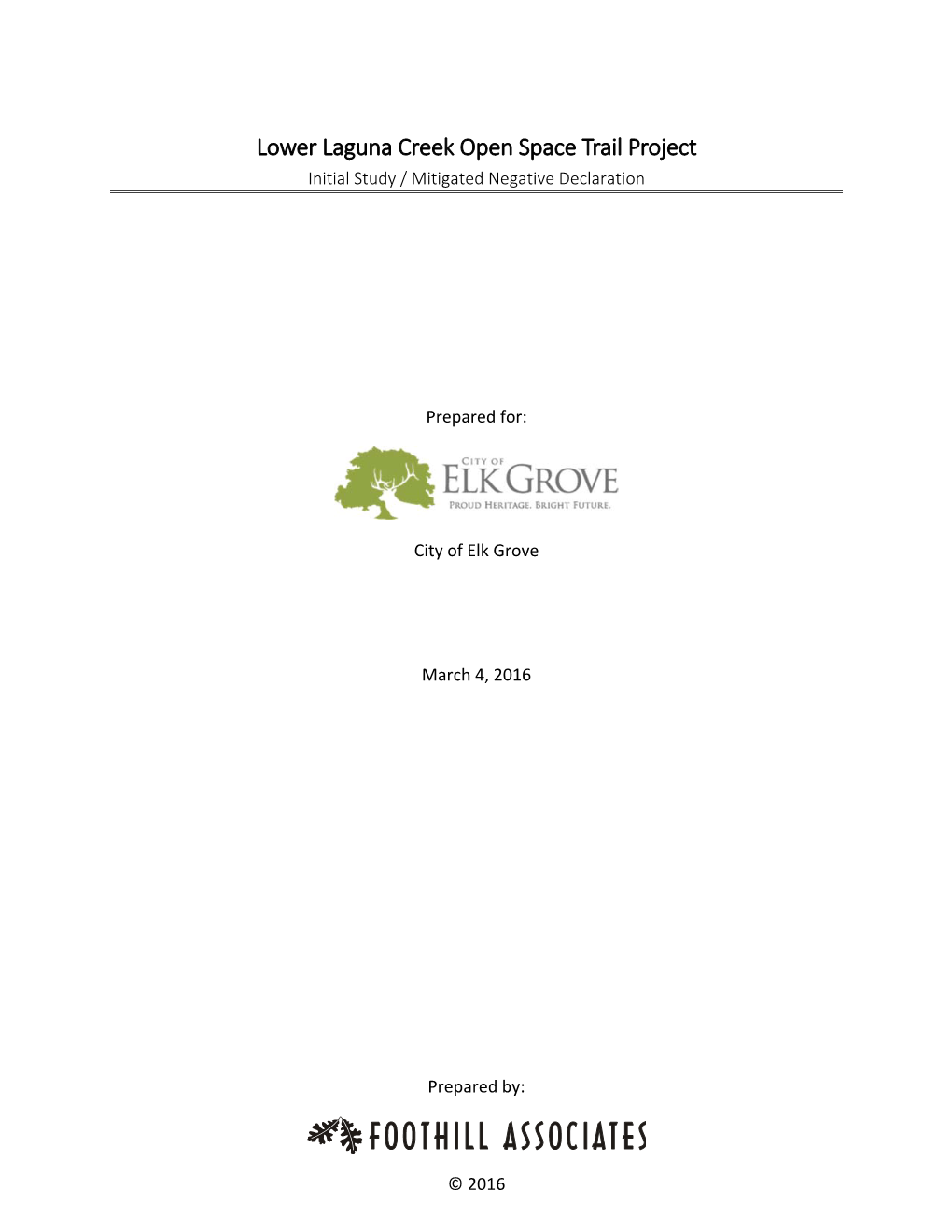 Lower Laguna Creek Open Space Trail Project Initial Study / Mitigated Negative Declaration
