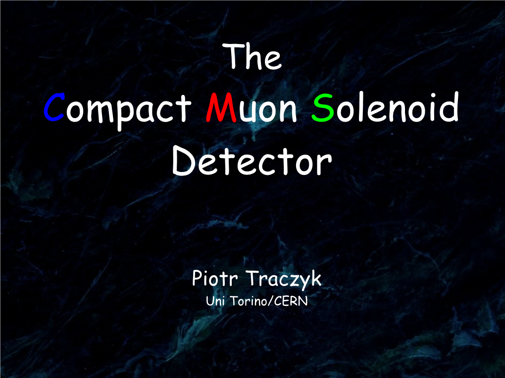 Compact Muon Solenoid Detector