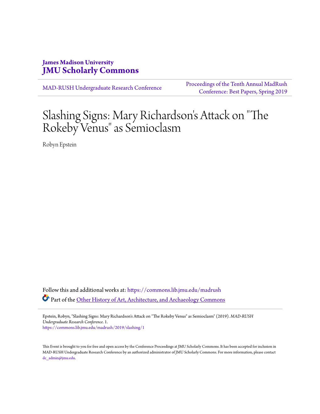 Slashing Signs: Mary Richardson's Attack on "The Rokeby Venus" As Semioclasm Robyn Epstein