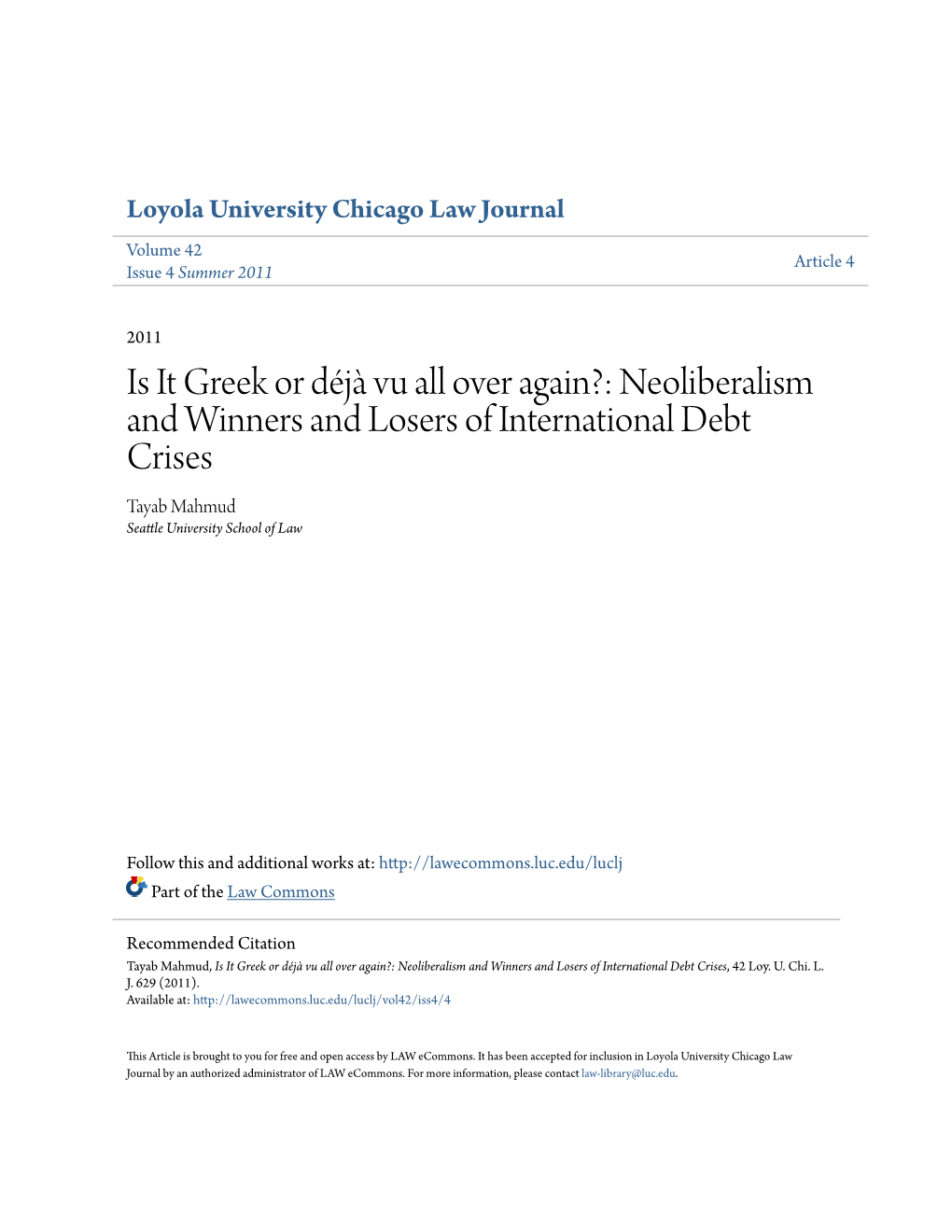 Neoliberalism and Winners and Losers of International Debt Crises Tayab Mahmud Seattle University School of Law