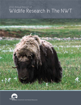 2012 Annual Report of Wildlife Research in the NWT
