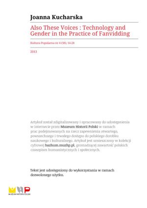 Joanna Kucharska Also These Voices : Technology and Gender in the Practice of Fanvidding