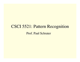 CSCI 5521: Pattern Recognition Prof