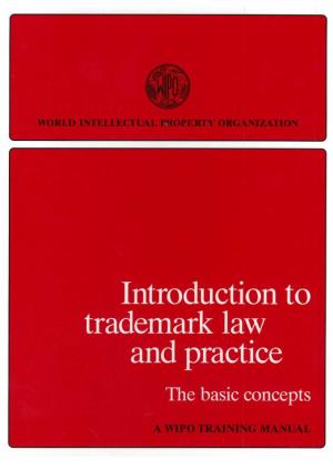 Introduction to Trademark Law and Practice