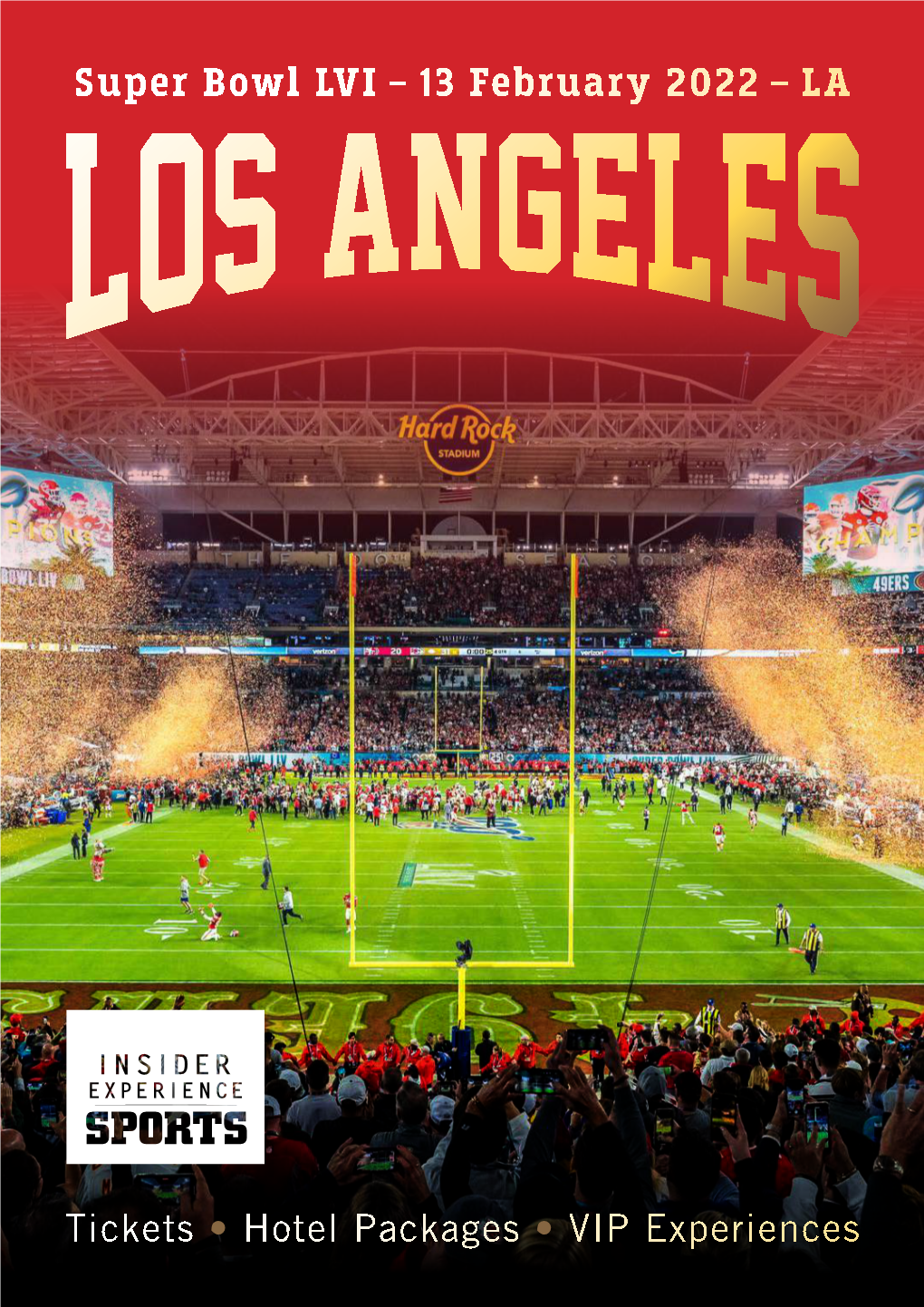 Super Bowl LVI – 13 February 2022 – LA