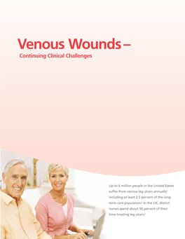 Venous Wounds – Continuing Clinical Challenges