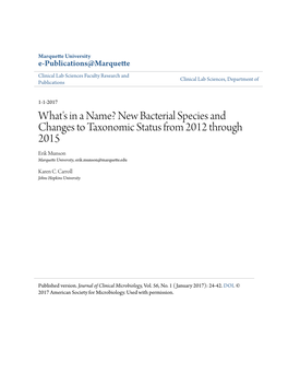 New Bacterial Species and Changes to Taxonomic Status from 2012 Through 2015 Erik Munson Marquette University, Erik.Munson@Marquette.Edu